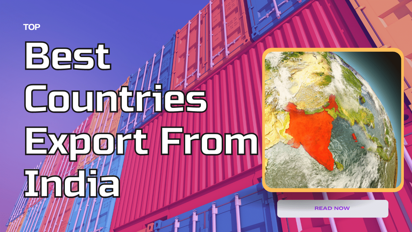 Best Countries Export From India