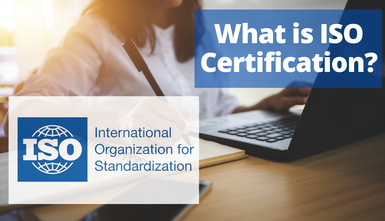 What is ISO Certification